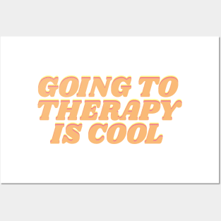 Going to therapy is cool Posters and Art